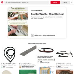 Buy high-quality Kerf Weatherstrip