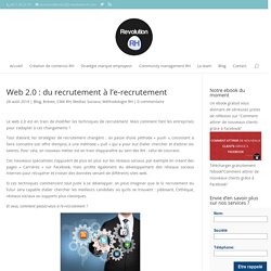 Web 2.0 : du recrutement à l'e-recrutement