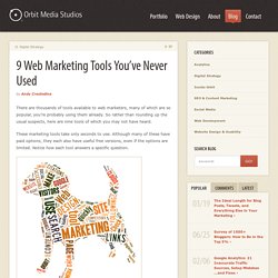 Online Web Marketing Tools You’ve Never Used