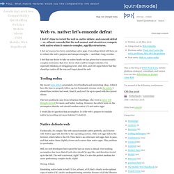 Web vs. native: let’s concede defeat