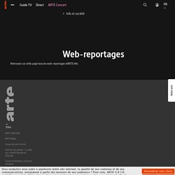 Web-reportages - Info et société