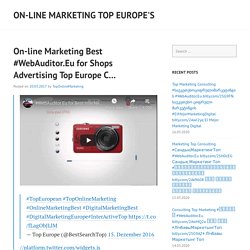 On-line Marketing Best #WebAuditor.Eu for Shops Advertising Top Europe C…