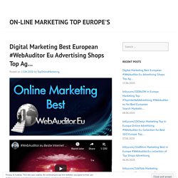 Digital Marketing Best European #WebAuditor Eu Advertising Shops Top Ag…