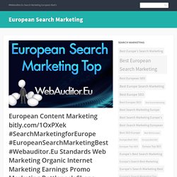 European Content Marketing bitly.com/1OxPXek #SearchMarketingforEurope #EuropeanSearchMarketingBest #Webauditor.Eu Standards Web Marketing Organic Internet Marketing Earnings Promo Marketing Bottleneck Shops Marketing Application On-line Marketing Quality