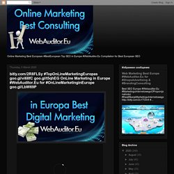 bitly.com/2R8FLSy #TopOnLineMarketingEuropas goo.gl/vi68fC goo.gl/t5qhEG OnLine Marketing in Europe #WebAuditor.Eu for #OnLineMarketinginEurope goo.gl/LbW69P