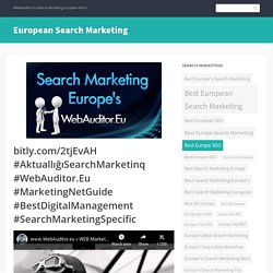 bitly.com/2tjEvAH #AktuallığıSearchMarketinq #WebAuditor.Eu #MarketingNetGuide #BestDigitalManagement #SearchMarketingSpecific