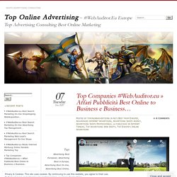 Top Companies #WebAuditor.eu » Affari Pubblicità Best Online to Business e Business…