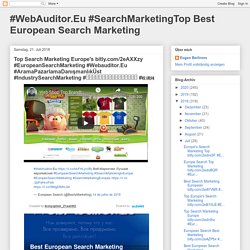 Top Search Marketing Europe's bitly.com/2eAXXzy #EuropeanSearchMarketing #Webauditor.Eu #AramaPazarlamaDanışmanlıkÜst #IndustrySearchMarketing #ऑनलाइनविपणनबेस्ट #欧洲网
