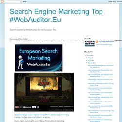 bitly.com/2r4YNft bitly.com/2r5717D Top Search Engine Marketing #Webauditor.Eu #EuropeanSearchMarketing #TopSearchMarketing #SearchMarketingEuropes #আলোচনাসার্চমার্কেটিং