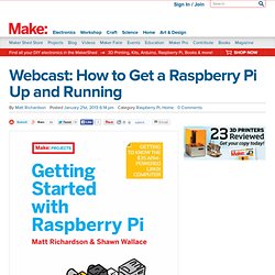 Webcast: How to Get a Raspberry Pi Up and Running