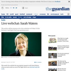 Live webchat: Sarah Waters