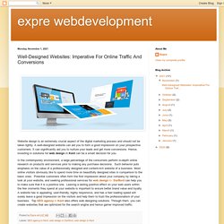expre webdevelopment: Well-Designed Websites: Imperative For Online Traffic And Conversions