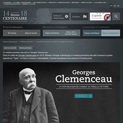 Un webdocumentaire éducatif sur Georges Clemenceau