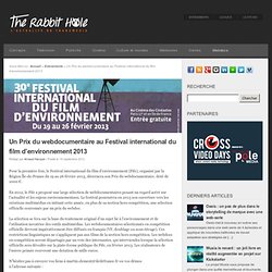 Un Prix du webdocumentaire au Festival international du film d’environnement 2013