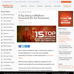 15 Top Selenium WebDriver Commands For Test Automation - Testbytes