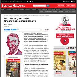 Max Weber (1864-1920) Une m thode compr hensive