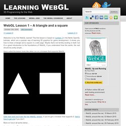 WebGL Lesson 1 – A triangle and a square