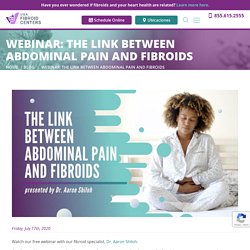 Free Webinar with a Fibroid Specialist
