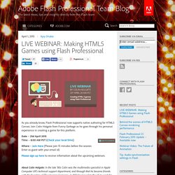LIVE WEBINAR: Making HTML5 Games using Flash Professional
