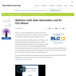 Webinar with Alan November and Dr. Eric Mazur - November Learning