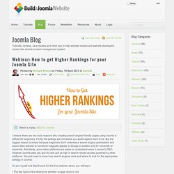 Webinar How to get Higher Rankings for your Joomla Site - Build a Joomla Website