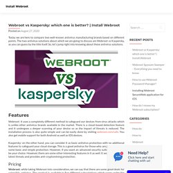 Webroot vs Kaspersky
