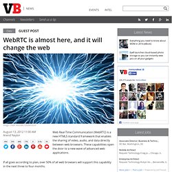 WebRTC is almost here, and it will change the web