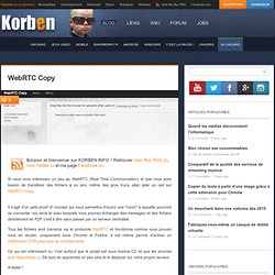 WebRTC Copy « Korben Korben