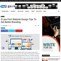5 Law Firm Website Design Tips To Get Better Branding