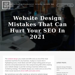 Website Design Mistakes That Can Hurt Your SEO In 2021