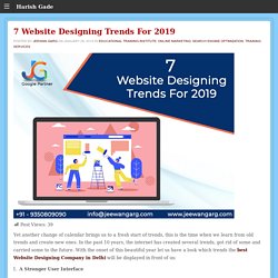 Top 7 Website Designing Trends For 2019