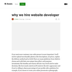 why we hire website developer. if you want more customer your onlie…