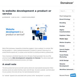 Is website development a product or service - Domaincer Blog