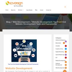 Website Development: Top Front End Website Development Tools and Frameworks