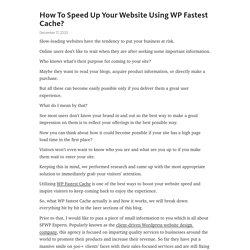 How To Speed Up Your Website Using WP Fastest Cache? – Telegraph