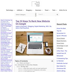 Top 10 Steps To Rank New Website On Google - TechTravelHub