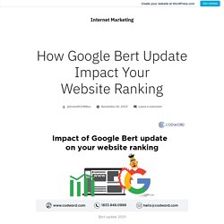How Google Bert Update Impact Your Website Ranking – Internet Marketing