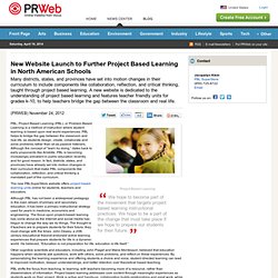 New Website Launch to Further Project Based Learning in North American Schools
