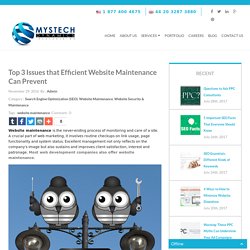 Top 3 Issues that Efficient Website Maintenance Can Prevent