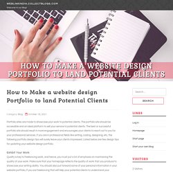 How to Make a website design Portfolio to land Potential Clients