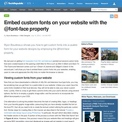 Embed custom fonts on your website with the @font-face property