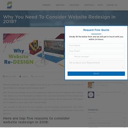 Why Website Redesign? Leverage The Web Design Trends Of 2018