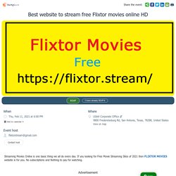 Best website to stream free Flixtor movies online HD