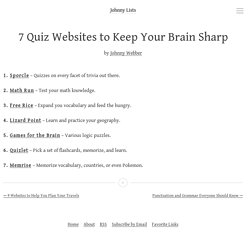 7 Quiz Websites to Keep Your Brain Sharp – Johnny Lists