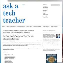 62 First Grade Websites That Tie into Classroom Lessons