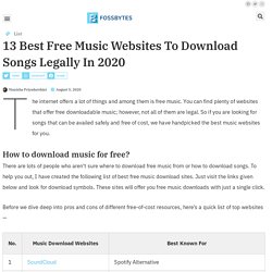 12 Best Free Music Websites To Download Songs Legally In 2019