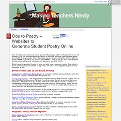 Ode to Poetry – Websites to Generate Student Poetry Online