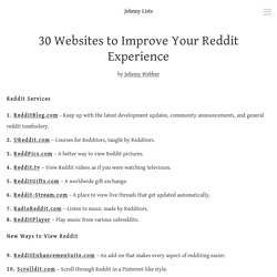 30 Websites to Improve Your Reddit Experience – Johnny Lists