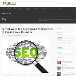 Perfect websites, keywords & SEO services to expand your business