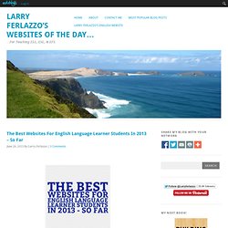The Best Websites For English Language Learner Students In 2013 – So Far